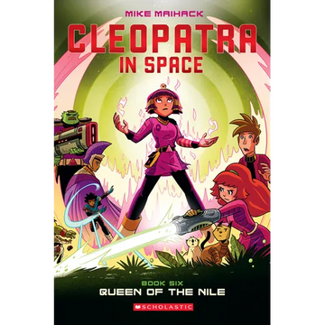 Queen of the Nile: A Graphic Novel (Cleopatra in Space #6): Volume 6 - Paperback