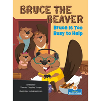 Bruce Is Too Busy to Help - Paperback
