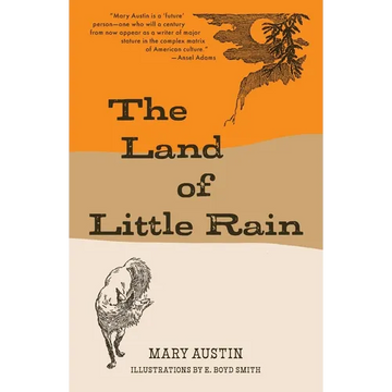 The Land of Little Rain (Warbler Classics) - Paperback