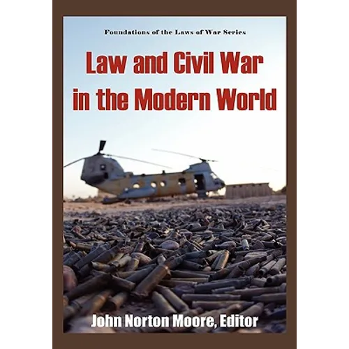 Law and Civil War in the Modern World.