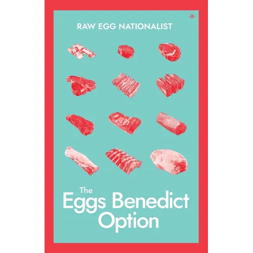 The Eggs Benedict Option