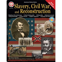 Slavery, Civil War, and Reconstruction, Grades 6 - 12: Volume 8 - Paperback