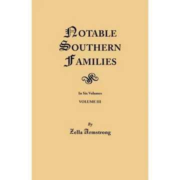 Notable Southern Families. Volume III - Paperback