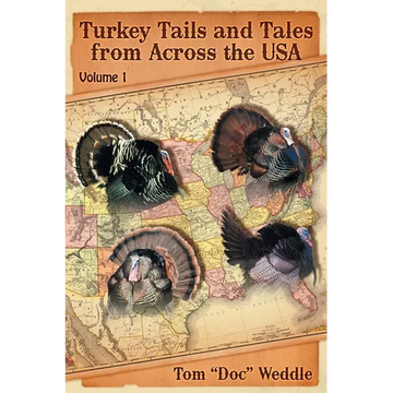 Turkey Tails and Tales from Across the USA: Volume 1 - Paperback