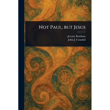 Not Paul, but Jesus - Paperback