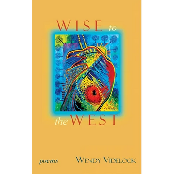 Wise to the West: Poems - Paperback