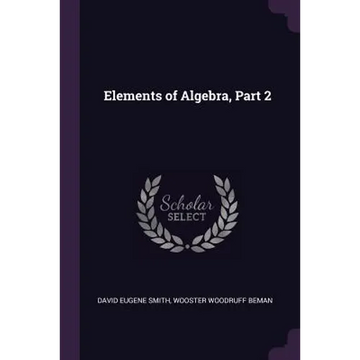 Elements of Algebra, Part 2 - Paperback