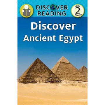 Discover Ancient Egypt: Level 2 Reader - Paperback