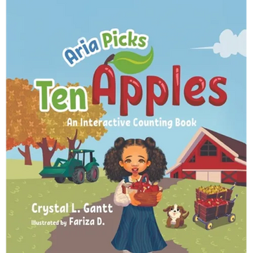 Aria Picks Ten Apples: An Interactive Counting Book - Hardcover