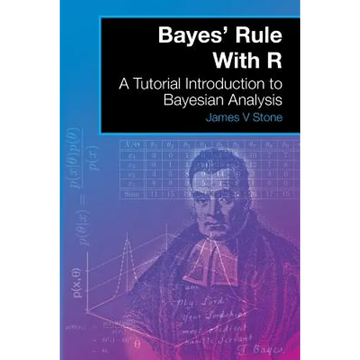 Bayes' Rule With R: A Tutorial Introduction to Bayesian Analysis - Paperback