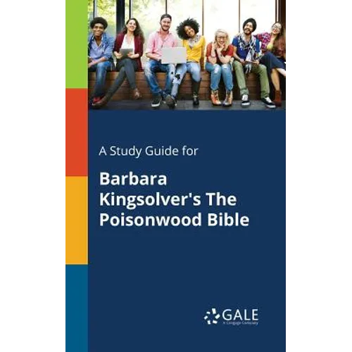 A Study Guide for Barbara Kingsolver's The Poisonwood Bible