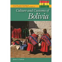 Culture and Customs of Bolivia - Hardcover