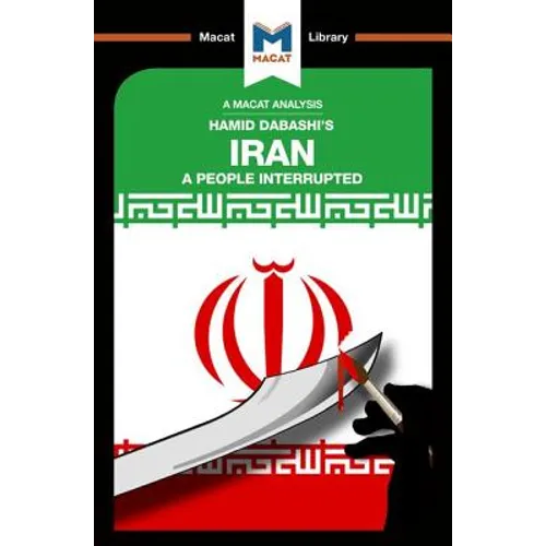 An Analysis of Hamid Dabashi's Iran: A People Interrupted