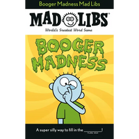 Booger Madness Mad Libs: World's Greatest Word Game - Paperback