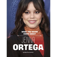 What You Never Knew about Jenna Ortega - Paperback