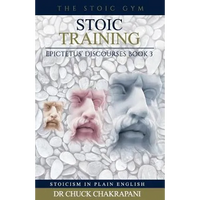Stoic Training: Epictetus' Discourses Book 3 - Paperback