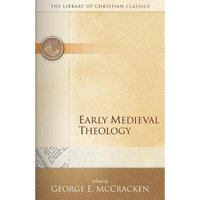 Early Medieval Theology - Paperback