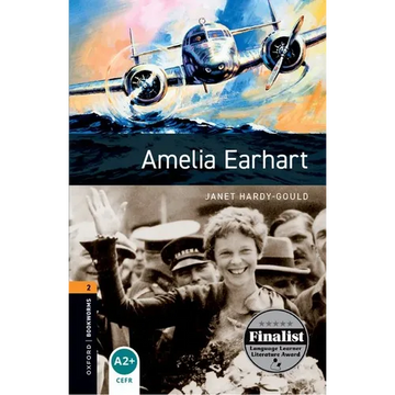 Oxford Bookworms Library: Level 2: Amelia Earhart - Paperback
