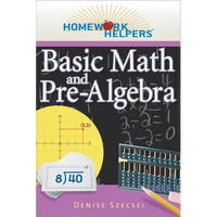 Homework Helpers: Basic Math and Pre-Algebra, Revised Edition - Paperback