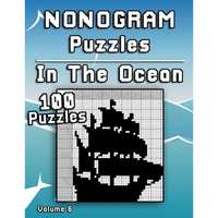 Nonogram Puzzles In The Ocean: Challenging XXL Hanjie puzzle collection with medium to hard japanese picture riddles Fun brain tease for everyone - Paperback