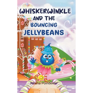 Whiskerwinkle and the Bouncing Jellybeans - Hardcover
