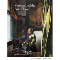 Vermeer and the Art of Love - Hardcover