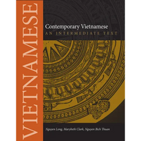 Contemporary Vietnamese: An Intermediate Text - Paperback