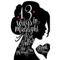 13 Ways to Midnight: Special Edition - Paperback