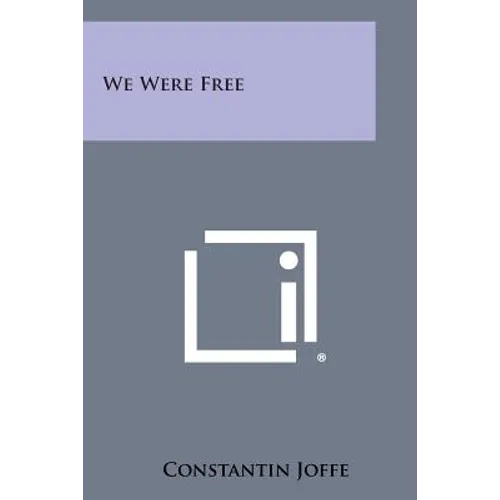 We Were Free
