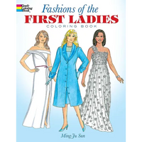 Fashions of the First Ladies Coloring Book - Paperback