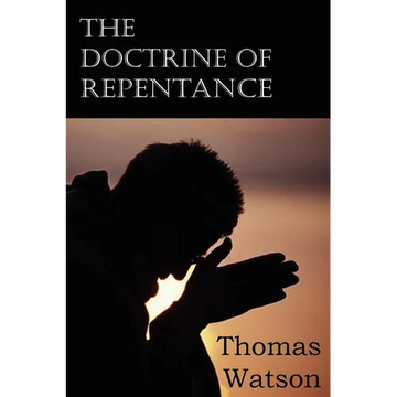 The Doctrine of Repentance - Paperback