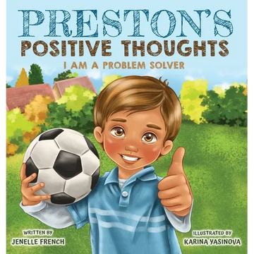 Preston's Positive Thoughts - Hardcover