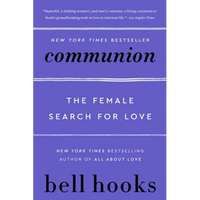 Communion: The Female Search for Love - Paperback