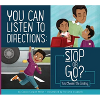 You Can Listen to Directions: Stop or Go? - Paperback