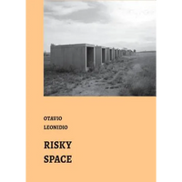 Risky Spaces: essays by Otávio Leonídeo - Paperback