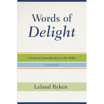 Words of Delight: A Literary Introduction to the Bible - Paperback