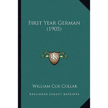 First Year German (1905) - Paperback