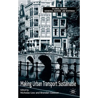 Making Urban Transport Sustainable - Hardcover