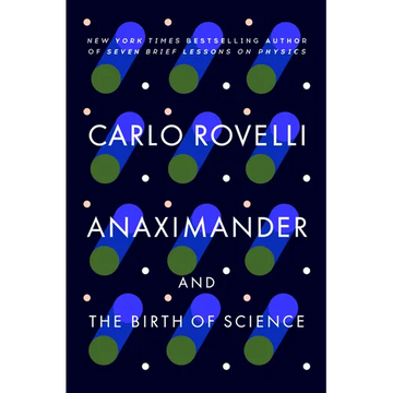 Anaximander: And the Birth of Science - Paperback