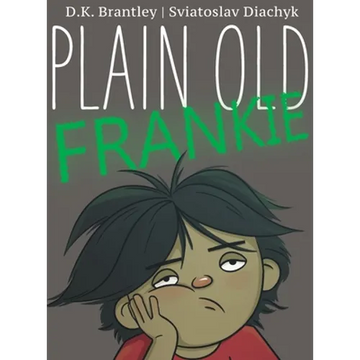 Plain Old Frankie - Hardcover