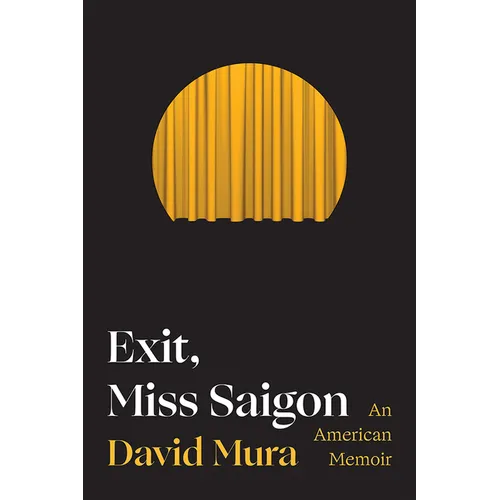 Exit, Miss Saigon: An American Memoir