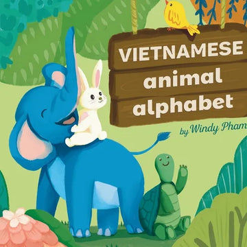 Vietnamese Animal Alphabet: Learn Vietnamese. First Vietnamese-English Book for Bilingual Kids: Animal Alphabet - Paperback