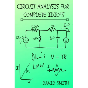 Circuit Analysis for Complete Idiots - Paperback