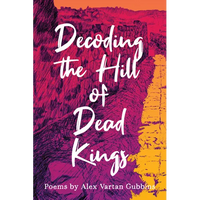 Decoding the Hill of Dead Kings - Paperback