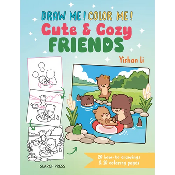 Draw Me! Color Me!: Cute & Cozy Friends: In Simple Steps - Paperback
