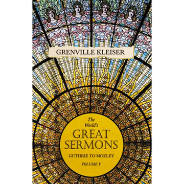 The World's Great Sermons - Guthrie to Mozley - Volume V - Paperback