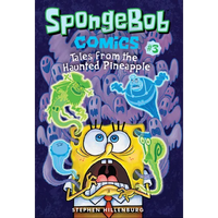 Spongebob Comics: Book 3: Tales from the Haunted Pineapple - Paperback