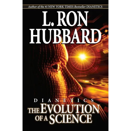 Dianetics: The Evolution of a Science