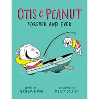 Otis & Peanut Forever and Ever - Paperback