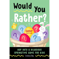 Would You Rather? Easter Edition: Hop into a Hilarious Springtime Game for Kids - Paperback